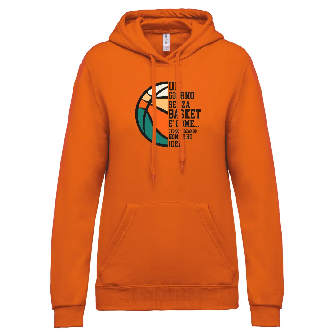 UN GIORNO SENZA BASKET felpa cappuccio donna